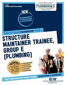 Structure Maintainer Trainee Group E PlumbingPassbooks PDF