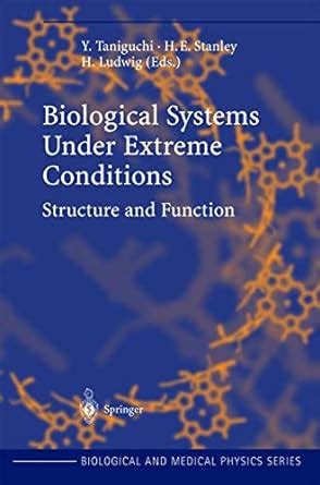 Structure and Function of Biological Systems Under Extreme Conditions 1st Edition Reader