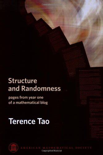 Structure and Randomness Pages from Year One of a Mathematical Blog PDF