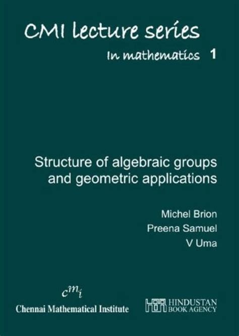 Structure of Algebraic Groups and Geometric Applications PDF