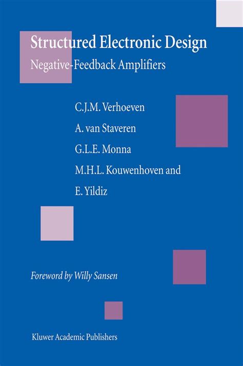 Structured Electronic Design Negative-Feedback Amplifiers 1st Edition Kindle Editon