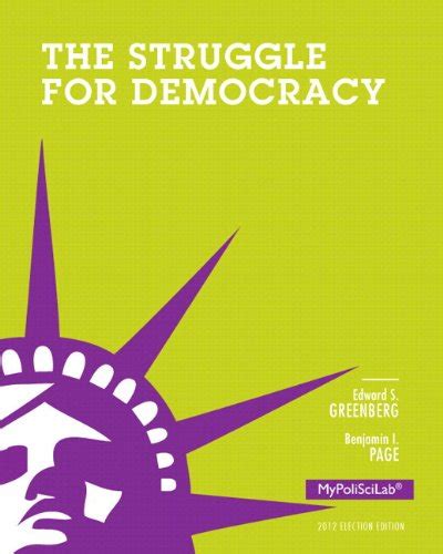 Struggle for Democracy 2012 Election Edition 11th Edition Reader