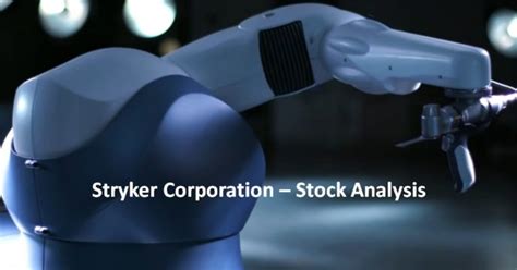 Stryker Corp Stock: A Detailed Analysis and Future Outlook