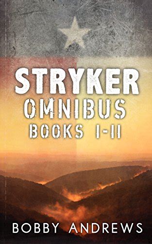 Stryker Omnibus One The Stryker Series Books 1 and 2 Epub