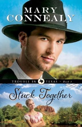 Stuck Together Trouble in Texas Volume 3 Kindle Editon