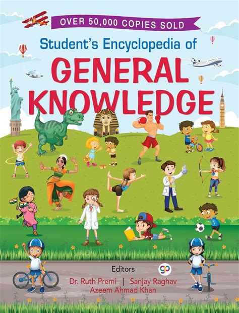 Student's Encyclopedia of General Knowlegde The Best Reference Kindle Editon