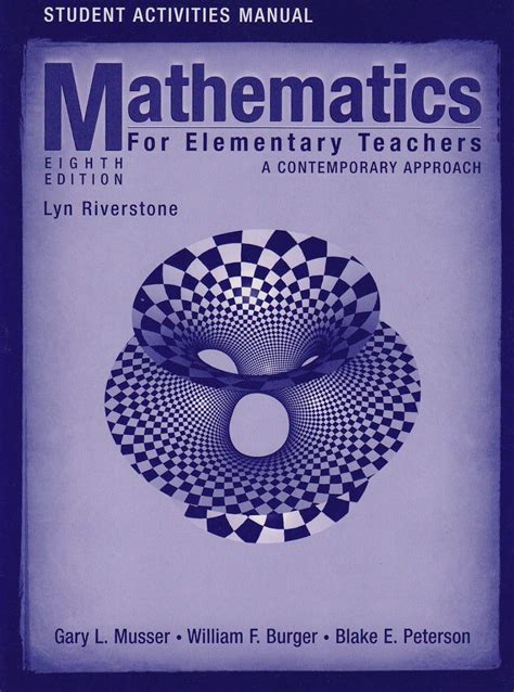 Student Activity Manual to accompany Mathematics for Elementary Teachers A Contemporary Approach 9e Reader