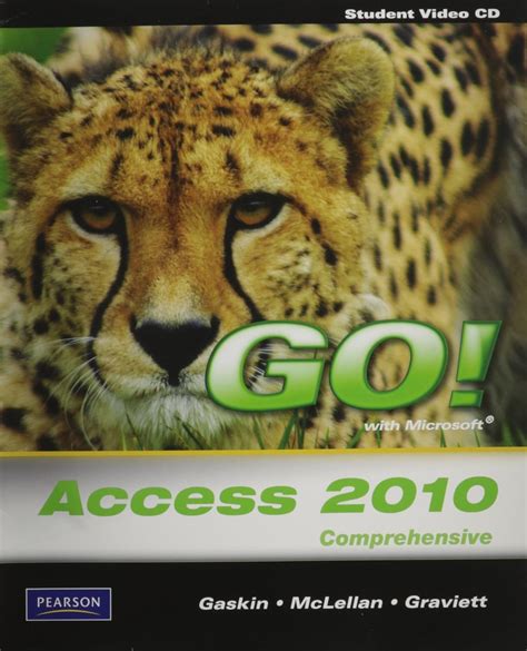 Student CD for GO with Microsoft Access 2010 Comprehensive Kindle Editon