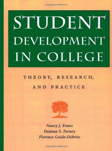 Student Development in College Theory Research and Practice Jossey Bass Higher and Adult Education Series Reader