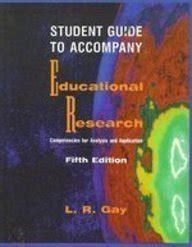 Student Guide to Accompany Educational Research Competencies for Analysis and Application Doc