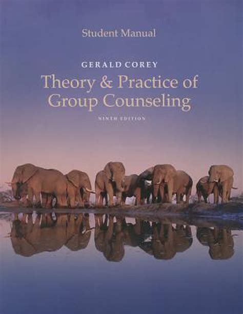 Student Manual for Corey s Theory and Practice of Group Counseling Doc