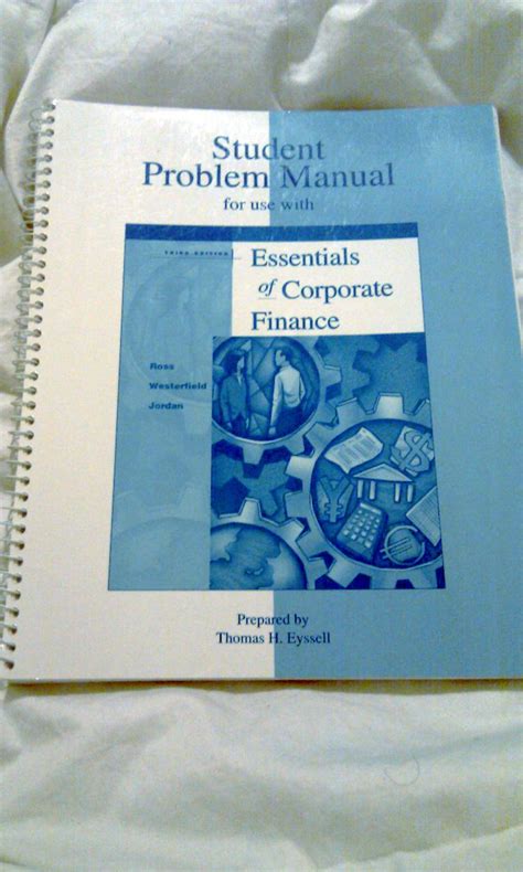 Student Problem Manual to accompany Corporate Finance Reader
