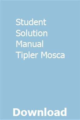 Student Solution Manual Tipler Mosca Ebook Doc