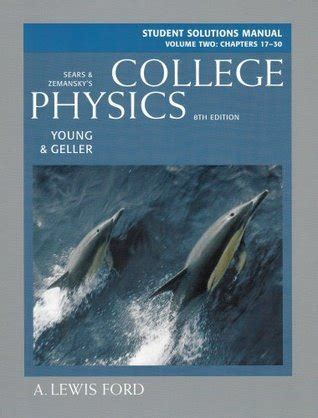 Student Solutions Manual College Physics 8th Edition Volume 2 Chapters 17-30 Reader