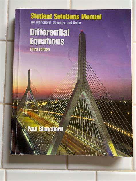 Student Solutions Manual For Blanchard Devaney Hall S Differential Equations 4th Edition 4 PDF Book Doc