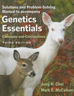 Student Solutions Manual for Genetic Essentials Concepts and Connections Doc