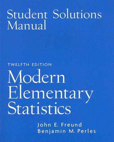 Student Solutions Manual for Modern Elementary Statistics Kindle Editon