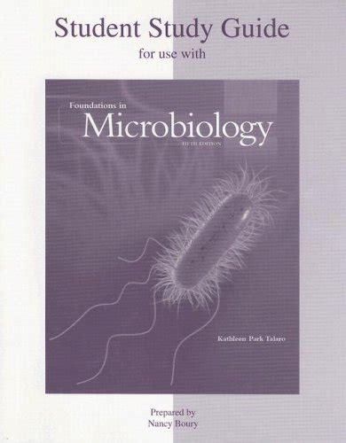 Student Study Guide To Accompany Foundations In Microbiology Doc