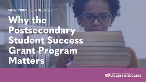 Student Success Completion Grant: Unlocking Pathways to Educational Triumph