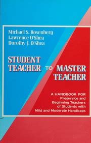 Student Teacher to Master Teacher A Handbook for Preservice and Beginning Teachers of Students With Epub