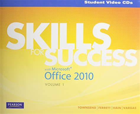 Student Video CD for Skills for Success with Microsoft Office 2010 Volume 1 PDF