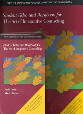 Student Video and Workbook for the Art of Integrative Counseling PDF