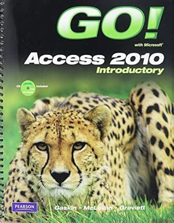 Student Videos for GO with Microsoft Access 2010 Introductory Reader