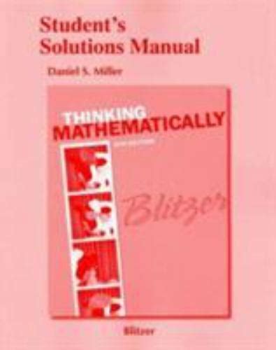 Student s Solutions Manual for Thinking Mathematically Reader