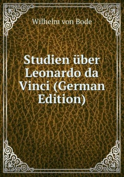 Studien Uber Leonardo Da Vinci Classic Reprint German Edition PDF
