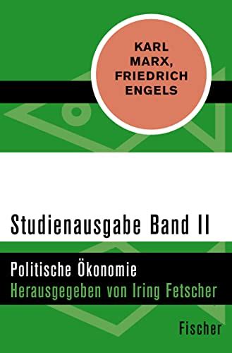 Studienausgabe in 4 Bänden II Politische Ökonomie German Edition Epub