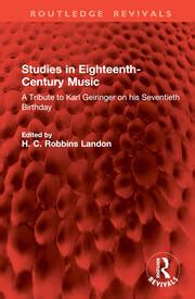 Studies in Eighteenth Century Music Essays Presented to Karl Geiringer PDF