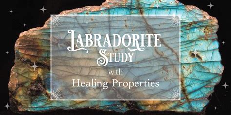 Studies on Labradorite's Healing Effects: