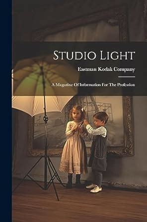 Studio Light A Magazine of Information for the Profession... Kindle Editon