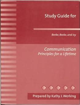 Study Guide for Communication Principles for Lifetime Doc
