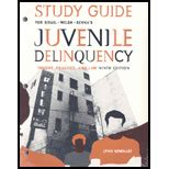 Study Guide for Juvenile Delinquency Theory Practice and Law Criminal Justice Reader