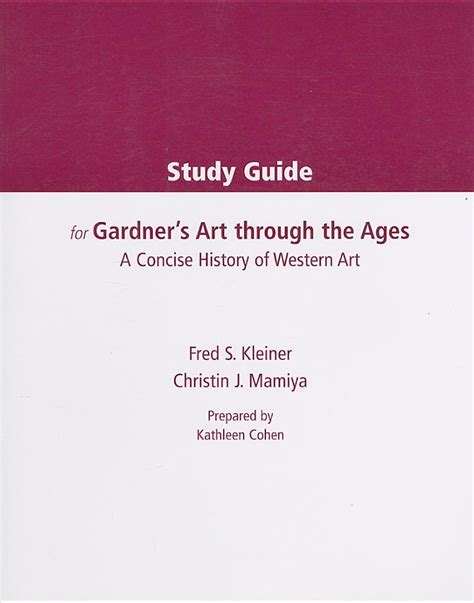 Study Guide for Kleiner Mamiya s Gardner s Art Through the Ages A Concise History of Western Art Kindle Editon