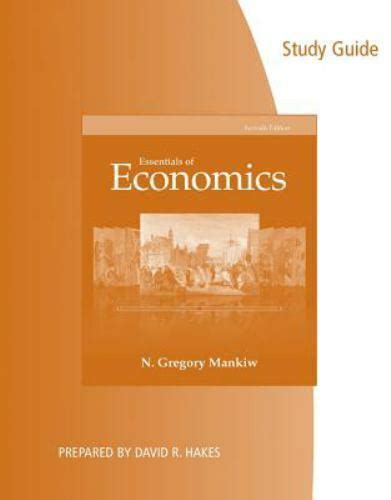 Study Guide for Mankiw s Essentials of Economics 7th Kindle Editon