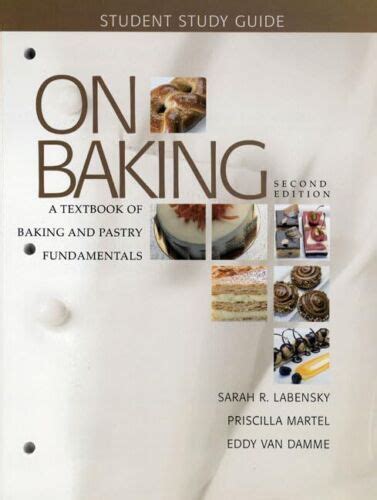 Study Guide for On Baking A Textbook of Baking and Pastry Fundamentals PDF