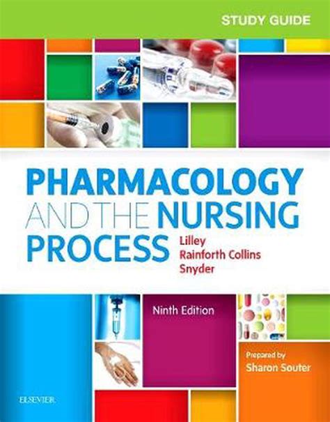Study Guide for Pharmacology and the Nursing Process 6e Reader