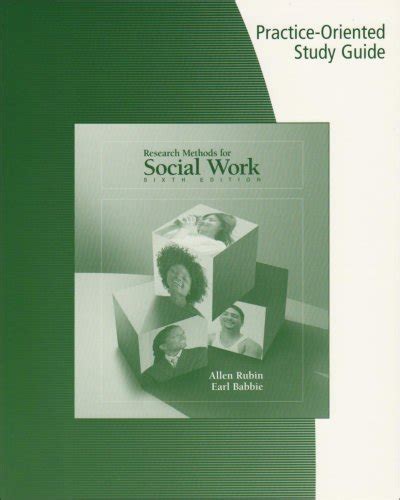 Study Guide for Rubin Babbie s Research Methods for Social Work 6th Doc