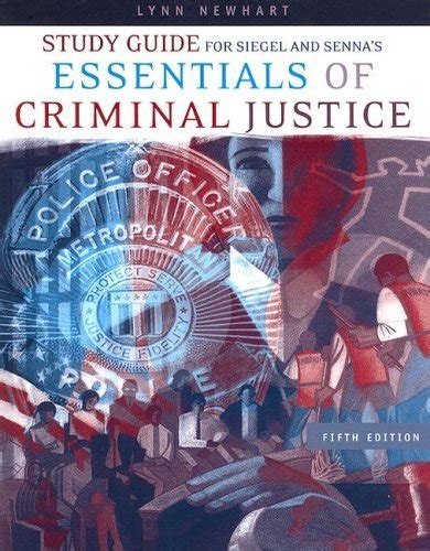 Study Guide for Siegel Senna s Introduction to Criminal Justice 12th Reader