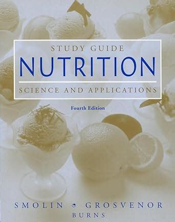 Study Guide to Accompany Nutrition From Science to Life Kindle Editon