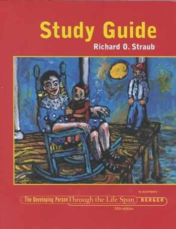 Study Guide to Accompany the Developing Person The Life Span Reader