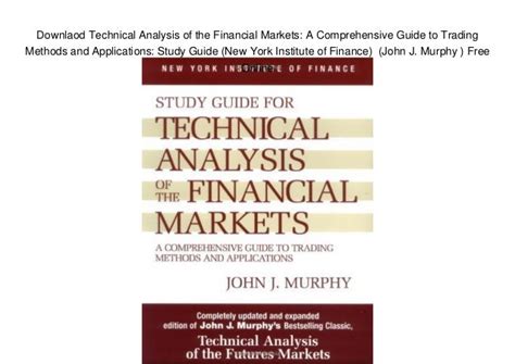 Study Guide to Technical Analysis of the Financial Markets (New York Institute of Finance) Doc