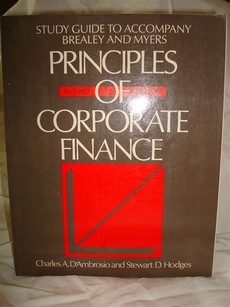 Study Guide to accompany Principles of Corporate Finance Reader