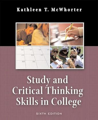 Study and Critical Thinking Skills in College Update Edition 6th Edition Kindle Editon