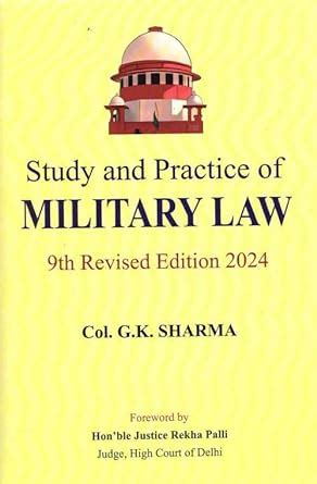 Study and Practice of Military Law 7th Revised and Enlarged Edition Reader