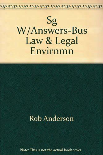 Study guide w Answers for Business Law and Legal Environment Reader