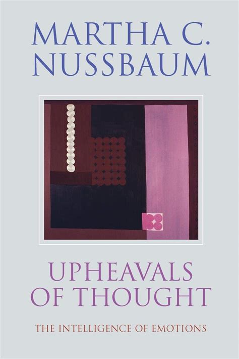 Studyguide for Upheavals of Thought The Intelligence of Emotions by Nussbaum Doc