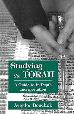 Studying the Torah A Guide to In-Depth Interpretation Doc